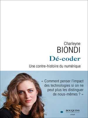 cover image of Dé-coder--Une contre-histoire du numérique